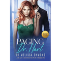Paging Dr. Hart-a sweet medical romance with suspense special edition - Paperback