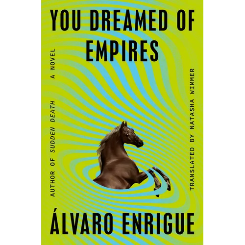 You Dreamed of Empires - Hardcover