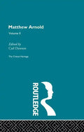 Matthew Arnold: The Critical Heritage Volume 2 the Poetry - Paperback