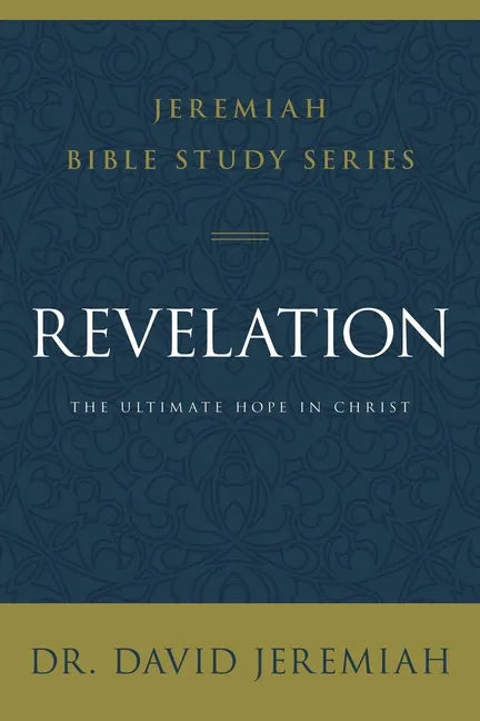 Revelation: The Ultimate Hope in Christ - Paperback