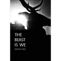 The Beast Is We - Paperback