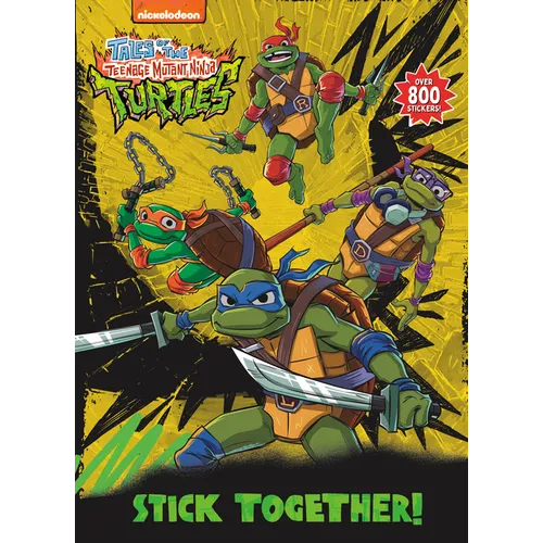 Stick Together! (Tales of the Teenage Mutant Ninja Turtles) - Paperback
