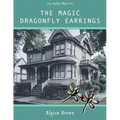 The Magic Dragonfly Earrings - Paperback