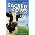 Sacred Cows Make Great BBQ's: Turning up the Heat on Spiritual Myths - Paperback