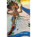 Refusals and Reinventions: Engendering New Indigenous and Black Life across the Americas - Hardcover