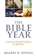 The Bible Year Devotional: A Journey Through Scripture in 365 Days - Paperback
