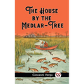 The House by the Medlar-Tree - Paperback