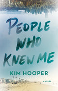 People Who Knew Me - Hardcover