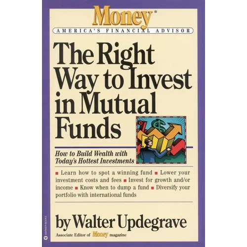 The Right Way to Invest in Mutual Funds - Paperback