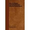 How To Dowse - Experimental And Practical Radiesthesia - Hardcover