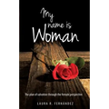 My Name Is Woman - Paperback