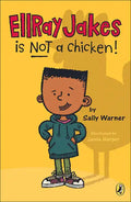 EllRay Jakes Is Not a Chicken! - Hardcover