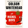 The Nickel Boys (Winner 2020 Pulitzer Prize for Fiction) - Paperback