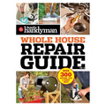 Family Handyman Whole House Repair Guide Vol. 2: 300+ Step-By-Step Repairs, Hints and Tips for Today's Homeowners - Paperback