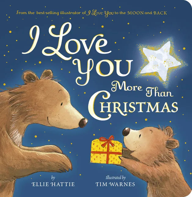 I Love You More Than Christmas - Board Book
