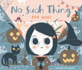 No Such Thing - Hardcover
