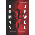 Roman and Jewel - Hardcover