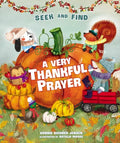 A Very Thankful Prayer Seek and Find: A Fall Poem of Blessings and Gratitude - Board Book