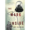 The Mark Inside: A Perfect Swindle, a Cunning Revenge, and a Small History of the Big Con - Paperback