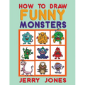 How To Draw Funny Monsters: Learn How to Draw Step by Step for Kids - Paperback