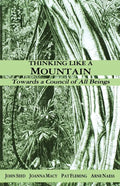 Thinking Like a Mountain: Towards a Council of All Beings - Paperback
