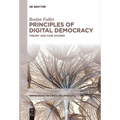 Principles of Digital Democracy: Theory and Case Studies - Paperback