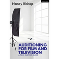 Auditioning for Film and Television: A Post #MeToo Guide - Hardcover