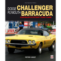 Dodge Challenger & Plymouth Barracuda: Chrysler's Potent Pony Cars - Paperback