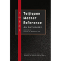 Taijiquan Master Reference: An Anthology - Hardcover