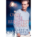 Only the Brightest Stars - Paperback