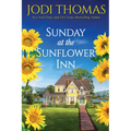 Sunday at the Sunflower Inn: A Heartwarming Texas Love Story - Paperback