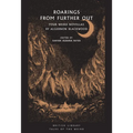 Roarings from Further Out: Four Weird Novellas by Algernon Blackwood - Paperback