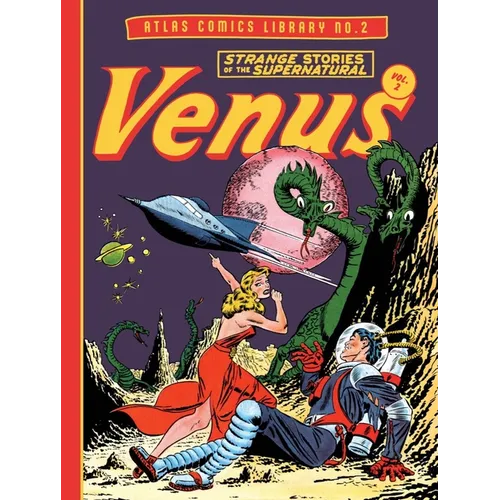 The Atlas Comics Library No. 2: Venus Vol. 2 - Hardcover