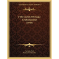 Fifty Secrets Of Magic Craftsmanship (1948) - Paperback