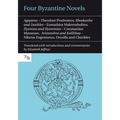 Four Byzantine Novels: Agapetus - Theodore Prodromos; Rhodanthe and Dosikles - Eumathios Makrembolites; Hysmine and Hysminias - Constantine M - Paperback