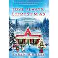 Love Always, Christmas: A feel-good Christmas romance from writer of Netflix's A Christmas Prince - Hardcover