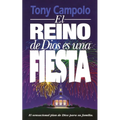 El Reino de Dios Es Una Fiesta = The Kingdom of God Is a Party - Paperback
