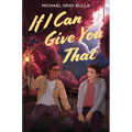 If I Can Give You That - Hardcover