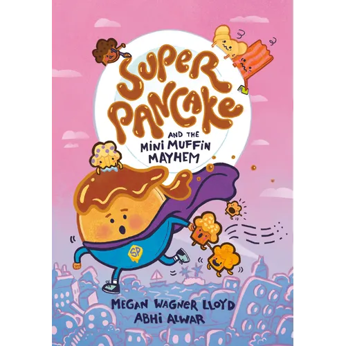 Super Pancake and the Mini Muffin Mayhem: (A Graphic Novel) - Paperback