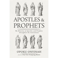 Apostles and Prophets - Paperback