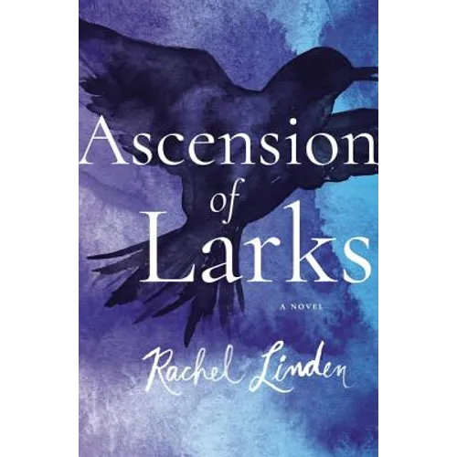 Ascension of Larks Softcover - Paperback