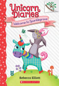 Welcome to Sparklegrove: A Branches Book (Unicorn Diaries #8) - Paperback
