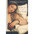 The Book of the Courtesans: A Catalogue of Their Virtues - Paperback
