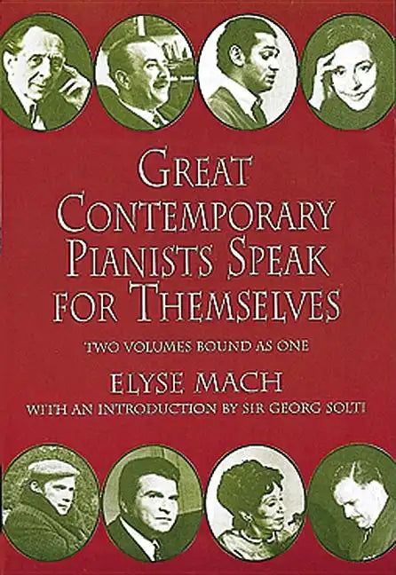 Great Contemporary Pianists Speak for Themselves - Paperback