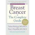 Breast Cancer: The Complete Guide: Fifth Edition - Paperback