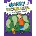 Henry Heckelbeck and the Haunted Hideout: #3 - Library Binding