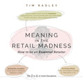 Meaning in the Retail Madness: How to be an Essential Retailer - Paperback