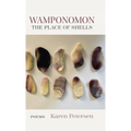 Wamponomon: The Place of Shells - Hardcover