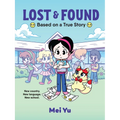 Lost & Found: Based on a True Story - Paperback