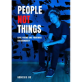 People Not Things: Love Poems and Paintings for Humanity - Paperback